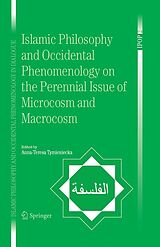 E-Book (pdf) Islamic Philosophy and Occidental Phenomenology on the Perennial Issue of Microcosm and Macrocosm von 
