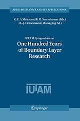 Livre Relié IUTAM Symposium on One Hundred Years of Boundary Layer Research de 