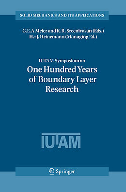 Fester Einband IUTAM Symposium on One Hundred Years of Boundary Layer Research von 