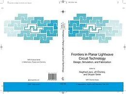 E-Book (pdf) Frontiers in Planar Lightwave Circuit Technology von Siegfried Janz, Jiri Ctyroky, Stoyan Tanev