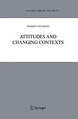 Fester Einband Attidutes and Changing Contexts von Robert Van Rooij