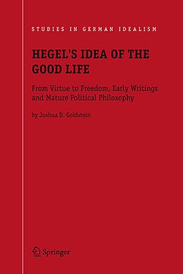 Livre Relié Hegel's Idea of the Good Life de Joshua D. Goldstein