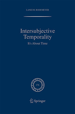 Livre Relié Intersubjective Temporality de Lanei M. Rodemeyer