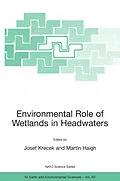 E-Book (pdf) Environmental Role of Wetlands in Headwaters von Josef Krecek, Martin Haigh