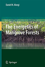 eBook (pdf) The Energetics of Mangrove Forests de Daniel Alongi