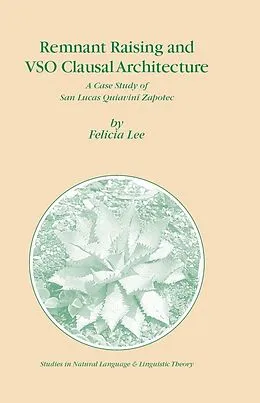 E-Book (pdf) Remnant Raising and VSO Clausal Architecture von Felicia Lee