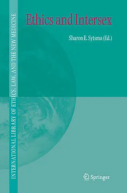 E-Book (pdf) Ethics and Intersex von Sharon E. Sytsma