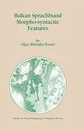 E-Book (pdf) Balkan Sprachbund Morpho-Syntactic Features von Olga M. Tomic
