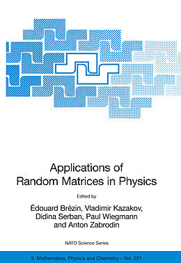 Couverture cartonnée Applications of Random Matrices in Physics de 