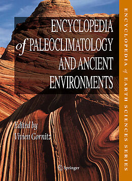 Livre Relié Encyclopedia of Paleoclimatology and Ancient Environments de 