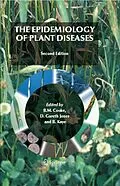 E-Book (pdf) The Epidemiology of Plant Diseases von B.M. Cooke, D.Gareth Jones, B. Kaye