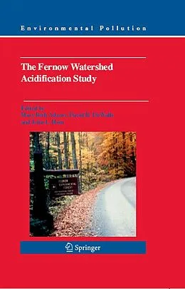 E-Book (pdf) The Fernow Watershed Acidification Study von Mary Beth Adams, David R. DeWalle, John L. Hom