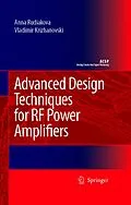 E-Book (pdf) Advanced Design Techniques for RF Power Amplifiers von Anna N. Rudiakova, Vladimir Krizhanovski