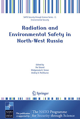 Livre Relié Radiation and Environmental Safety in North-West Russia de 