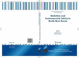 eBook (pdf) Radiation and Environmental Safety in North-West Russia de Per Strand, Malgorzata K. Sneve, Andrey V. Pechkurov