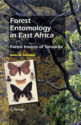 E-Book (pdf) Forest Entomology in East Africa von Hans G. Schabel