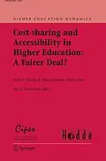 E-Book (pdf) Cost-sharing and Accessibility in Higher Education: A Fairer Deal? von Pedro N. Teixeira, D. Bruce Johnstone, Maria J. Rosa