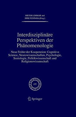 E-Book (pdf) Interdisziplinäre Perspektiven der Phänomenologie von Dieter Lohmar, Dirk Fonfara