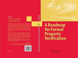 E-Book (pdf) A Roadmap for Formal Property Verification von Pallab Dasgupta