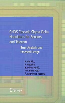 E-Book (pdf) CMOS Cascade Sigma-Delta Modulators for Sensors and Telecom von Rocío Río Fernández, Fernando Medeiro Hidalgo, Belén Pérez Verdú
