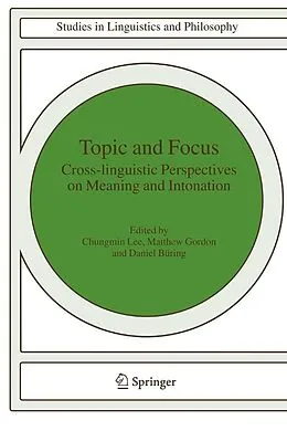 E-Book (pdf) Topic and Focus von Chungmin Lee, Matthew Gordon, Daniel Büring