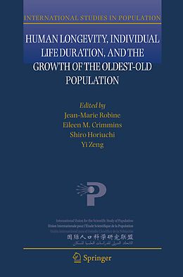 Couverture cartonnée Human Longevity, Individual Life Duration, and the Growth of the Oldest-Old Population de 