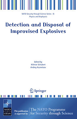 E-Book (pdf) Detection and Disposal of Improvised Explosives von Hiltmar Schubert, Andrey Kuznetsov