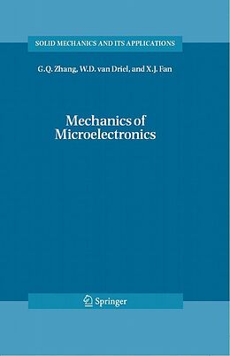 E-Book (pdf) Mechanics of Microelectronics von G. Q. Zhang, W. D. Van Driel, X. J. Fan