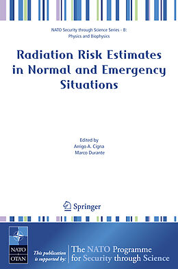 Livre Relié Radiation Risk Estimates in Normal and Emergency Situations de 