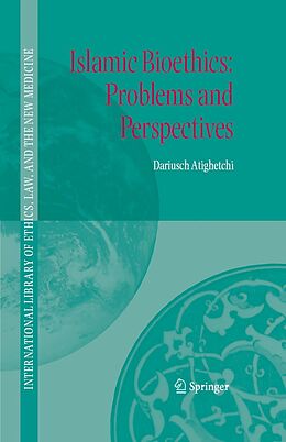 eBook (pdf) Islamic Bioethics: Problems and Perspectives de Dariusch Atighetchi