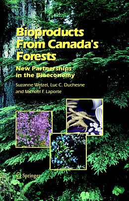 eBook (pdf) Bioproducts From Canada's Forests de Suzanne Wetzel, Luc C. Duchesne, Michael F. Laporte