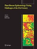 E-Book (pdf) Plant Disease Epidemiology: Facing Challenges of the 21st Century von S. Savary, B. M. Cooke