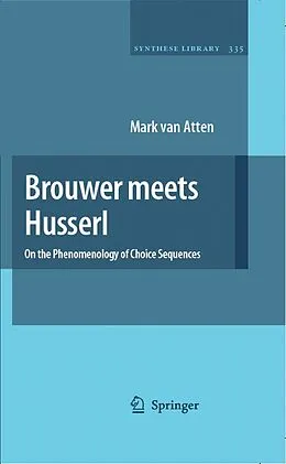 E-Book (pdf) Brouwer meets Husserl von Mark van Atten