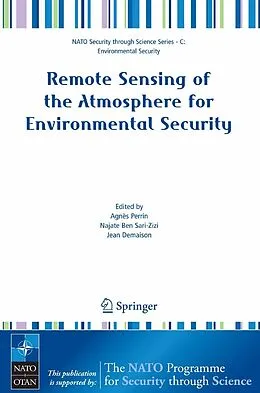 E-Book (pdf) Remote Sensing of the Atmosphere for Environmental Security von Agnès Perrin, Najate Ben Sari-Zizi, Jean Demaison