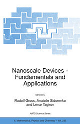 eBook (pdf) Nanoscale Devices - Fundamentals and Applications de Rudolf Gross, Anatolie Sidorenko, Lenar Tagirov