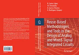 E-Book (pdf) Reuse-Based Methodologies and Tools in the Design of Analog and Mixed-Signal Integrated Circuits von Rafael Castro López, Francisco V. Fernández, Óscar Guerra-Vinuesa