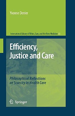 eBook (pdf) Efficiency, Justice and Care de Yvonne Denier