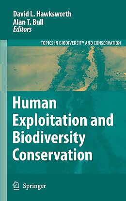 eBook (pdf) Human Exploitation and Biodiversity Conservation de David L. Hawksworth, Alan T. Bull