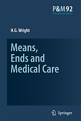 eBook (pdf) Means, Ends and Medical Care de H. G. Wright