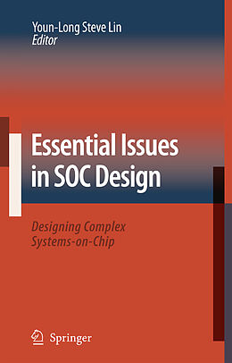 Livre Relié Essential Issues in SOC Design de 