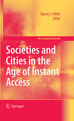 E-Book (pdf) Societies and Cities in the Age of Instant Access von 