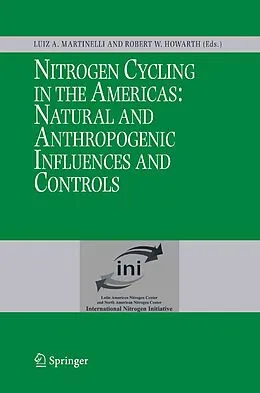 E-Book (pdf) Nitrogen Cycling in the Americas: Natural and Anthropogenic Influences and Controls von Luiz A. Martinelli, Robert W. Howarth