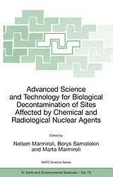 Couverture cartonnée Advanced Science and Technology for Biological Decontamination of Sites Affected by Chemical and Radiological Nuclear Agents de 