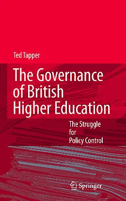 E-Book (pdf) The Governance of British Higher Education von Ted Tapper