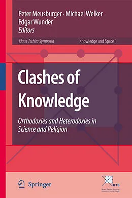 E-Book (pdf) Clashes of Knowledge von Peter Meusburger, Michael Welker, Edgar Wunder