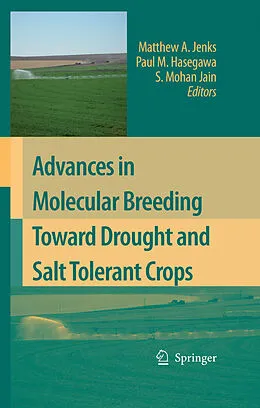 E-Book (pdf) Advances in Molecular Breeding Toward Drought and Salt Tolerant Crops von Matthew A. Jenks, Paul M. Hasegawa, S. Mohan Jain
