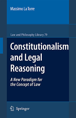 Livre Relié Constitutionalism and Legal Reasoning de Massimo La Torre