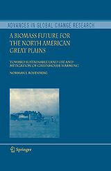 eBook (pdf) A Biomass Future for the North American Great Plains de Norman J. Rosenberg