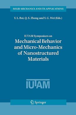 E-Book (pdf) IUTAM Symposium on Mechanical Behavior and Micro-Mechanics of Nanostructured Materials von 