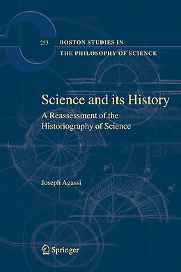 Fester Einband Science and Its History von Joseph Agassi